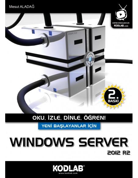 YENİ BAŞLAYANLAR İÇİN WINDOWS SERVER