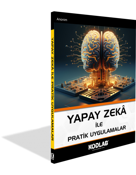 YAPAY ZEKA ile PRATİK UYGULAMALAR