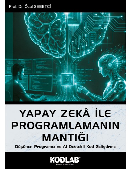 YAPAY ZEKA İLE PROGRAMLAMA MANTIĞI