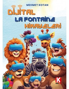 DİJİTAL LA FANTOINE HİKAYELERİ
